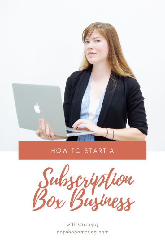 how to start a subscription box business with cratejoy