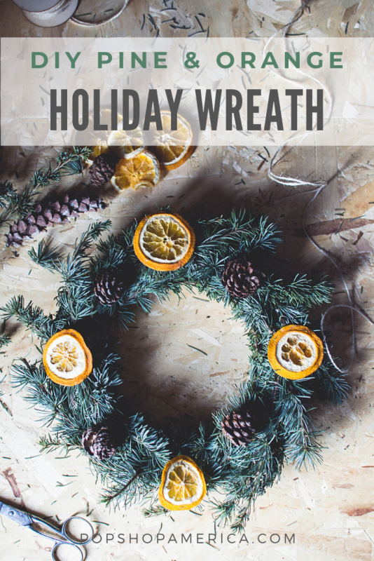 diy pine and orange wreath for christmas pop shop america