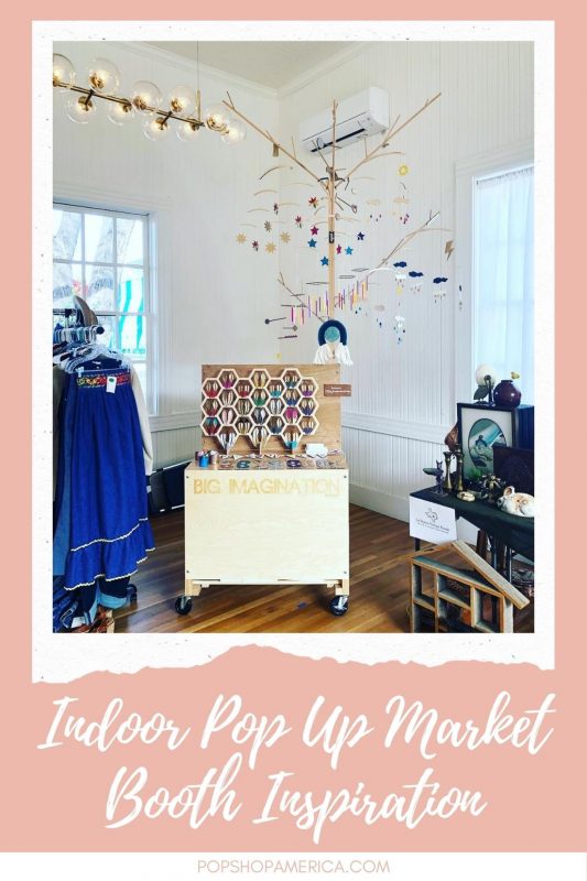 Indoor Pop Up Market Booth Inspiration
