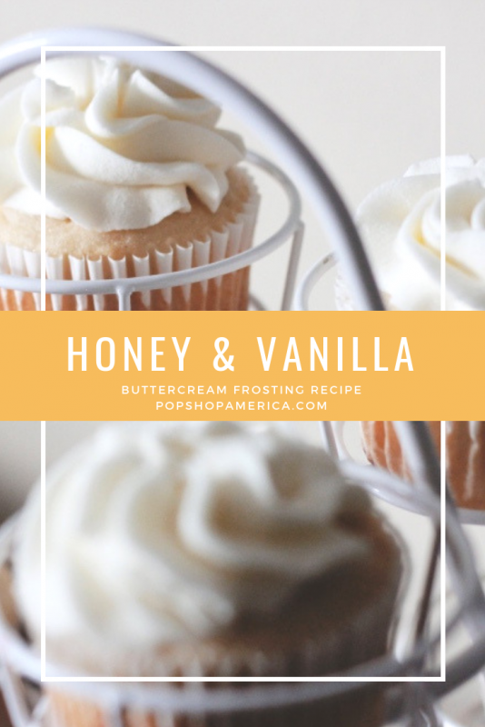 honey and vanilla buttercream frosting pop shop america