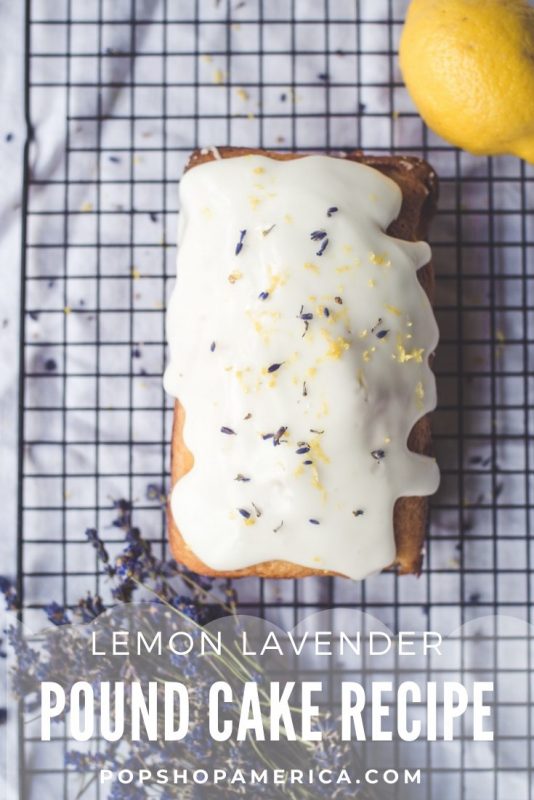 lemon lavender pound cake recipe pop shop america