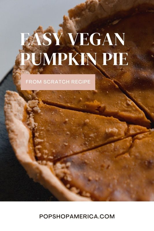 Easy Vegan Pumpkin Pie Recipe Pinterest