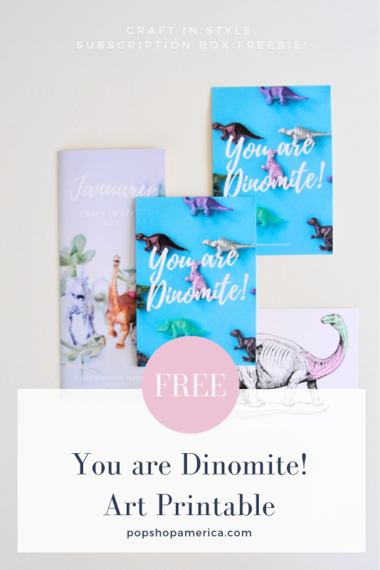 you are dinomite free printable pop shop america