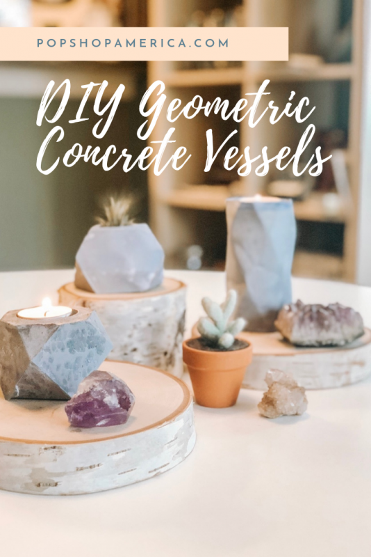 DIY Geometric Concrete Vessels Pop Shop America