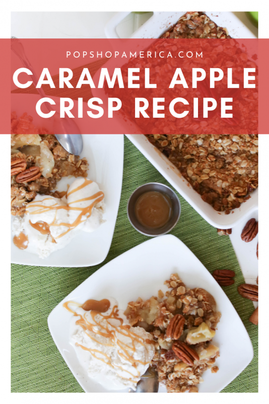 caramel apple crisp recipe pop shop america