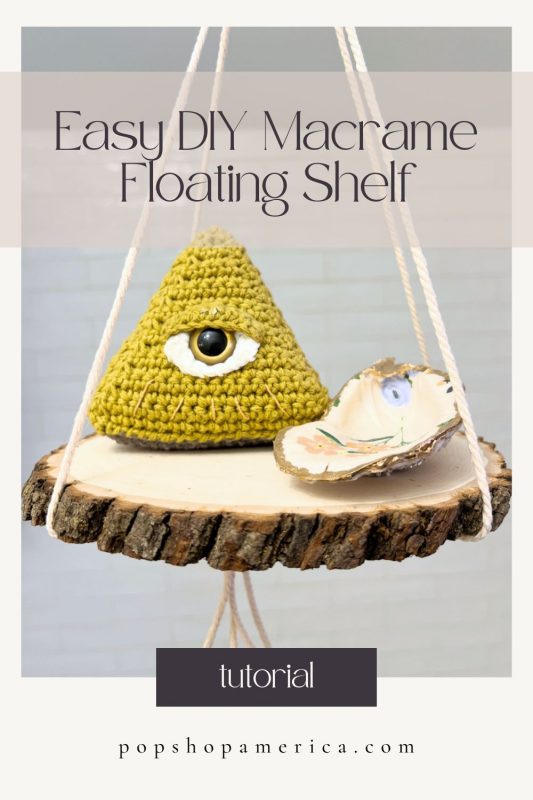 easy diy macrame floating shelf tutorial