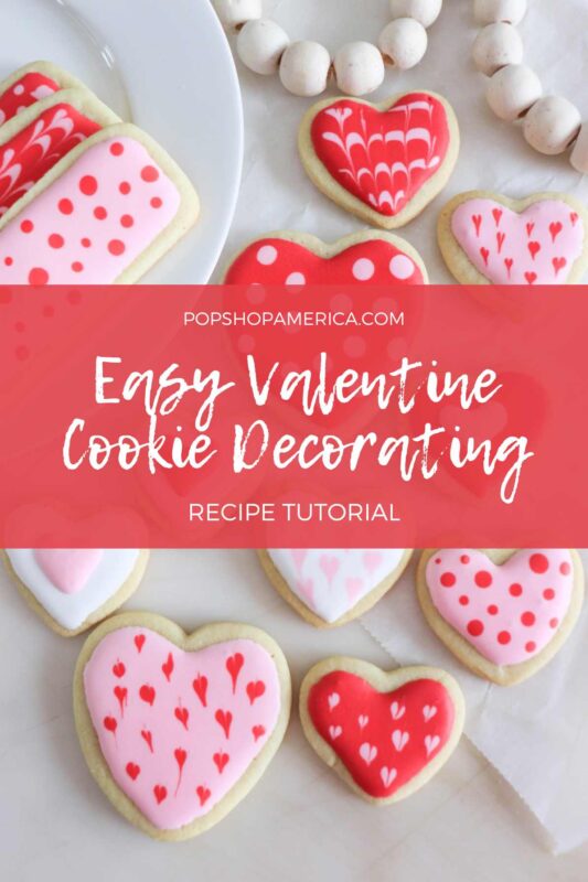 Easy Valentine Cookie Decorating Tutorial Pop Shop America