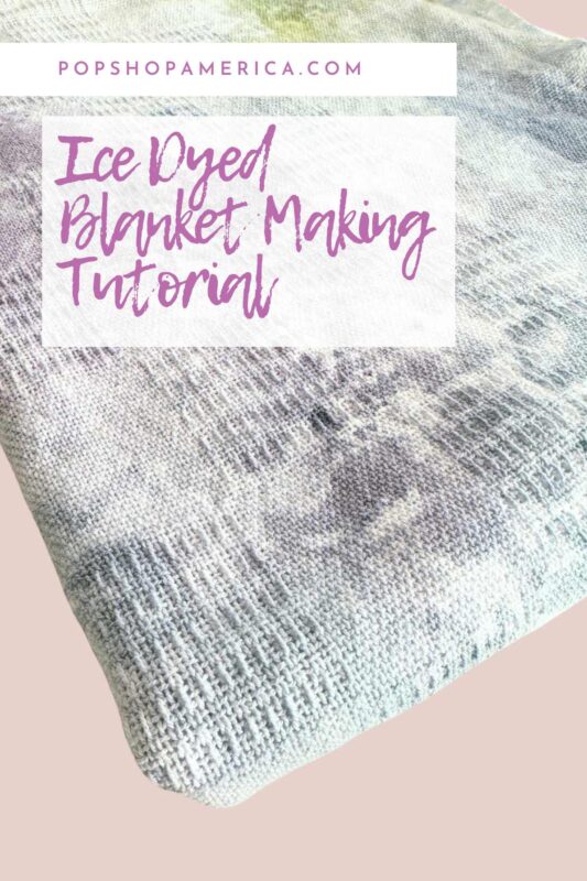 Ice Dyed Blanket with Snow Tutorial